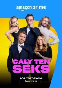 Постер к фильму Всё о сексе смотреть онлайн на киного