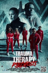 Постер к фильму Терапия травмы: Психоз смотреть онлайн на киного