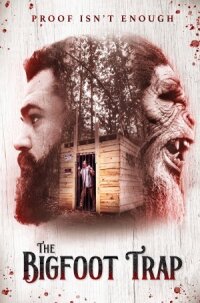 Постер к фильму Ловушка для бигфута смотреть онлайн на киного