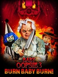 Постер к фильму Малышка Упси 3: Гори, детка, гори смотреть онлайн на киного