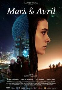 Постер к фильму Марс и Апрель (2012) смотреть онлайн на киного