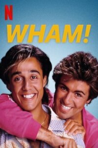 Постер к фильму Wham! смотреть онлайн на киного