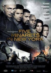 Постер к фильму Пять минаретов в Нью-Йорке (2010) смотреть онлайн на киного