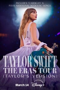 Постер к фильму Тейлор Свифт: The Eras Tour смотреть онлайн на киного