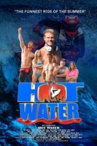 Постер к фильму Горячая вода смотреть онлайн на киного