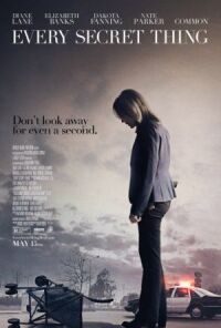 Постер к фильму Каждая секретная вещь (2014) смотреть онлайн на киного