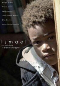 Постер к фильму Исмаэль (2013) смотреть онлайн на киного