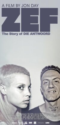 Постер к фильму ZEF: История Die Antwoord смотреть онлайн на киного