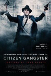 Постер к фильму Гражданин гангстер (2011) смотреть онлайн на киного