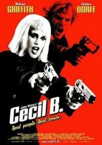 Постер к фильму Безумный Сесил Б. (2000) смотреть онлайн на киного