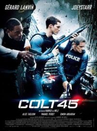 Постер к фильму Кольт 45 (2014) смотреть онлайн на киного