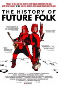 Постер к фильму История «Future Folk» смотреть онлайн на киного