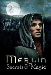Постер к фильму Мерлин: Секреты и магия смотреть онлайн на киного