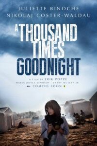 Постер к фильму Тысячу раз «спокойной ночи» (2013) смотреть онлайн на киного