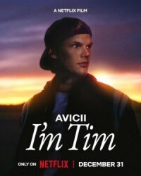 Постер к фильму Avicii. Я — Тим смотреть онлайн на киного