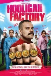 Постер к фильму Фабрика футбольных хулиганов смотреть онлайн на киного