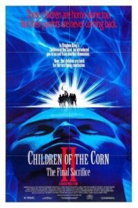 Постер к фильму Дети кукурузы 2: Последняя жертва (1992) смотреть онлайн на киного