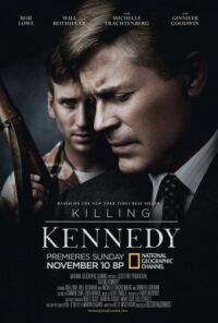 Постер к фильму Убийство Кеннеди (2013) смотреть онлайн на киного