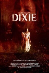 Постер к фильму В аду Дикси (2016) смотреть онлайн на киного