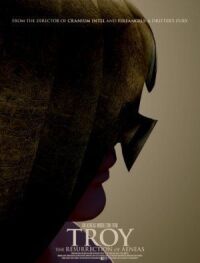 Постер к фильму Троя: Воскрешение Энея смотреть онлайн на киного