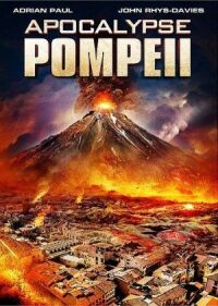 Постер к фильму Помпеи: Апокалипсис смотреть онлайн на киного