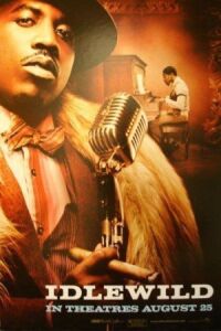 Постер к фильму Моя жизнь в Айдлвайлде (2006) смотреть онлайн на киного