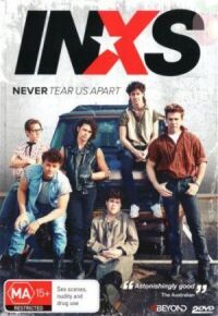 Постер к фильму Нас никогда не разлучить: Нерассказанная история INXS смотреть онлайн на киного