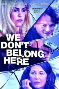 Постер к фильму Нам здесь не место (2015) смотреть онлайн на киного