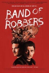 Постер к фильму Банда грабителей (2015) смотреть онлайн на киного