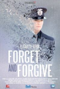 Постер к фильму Забыть и простить (2014) смотреть онлайн на киного