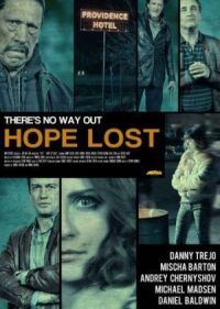 Постер к фильму Потеря надежды (2015) смотреть онлайн на киного