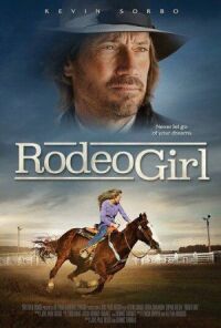 Постер к фильму Девушка с родео (2016) смотреть онлайн на киного