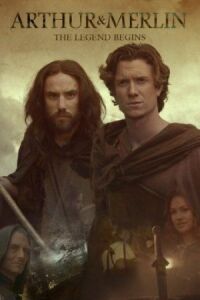 Постер к фильму Артур и Мерлин (2015) смотреть онлайн на киного