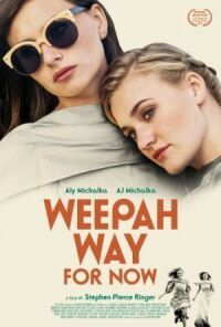 Постер к фильму Weepah Way for Now смотреть онлайн на киного
