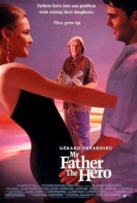Постер к фильму Мой отец – герой (1994) смотреть онлайн на киного