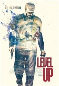 Постер к фильму Новый уровень (2016) смотреть онлайн на киного