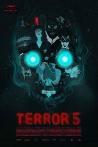 Постер к фильму Террор 5 смотреть онлайн на киного