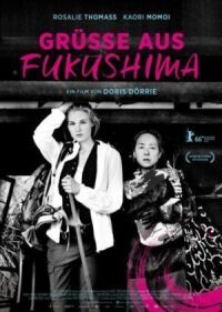 Постер к фильму Привет из Фукусимы (2016) смотреть онлайн на киного