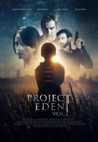 Постер к фильму Проект Эдем, часть 1 смотреть онлайн на киного
