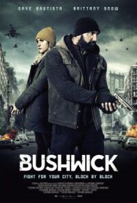 Постер к фильму Бушвик (2017) смотреть онлайн на киного