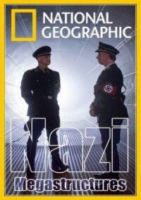 Постер к фильму Суперсооружения Третьего рейха (2013) смотреть онлайн на киного