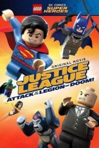 Постер к фильму LEGO Супергерои DC Comics — Лига Справедливости: Атака Легиона Гибели смотреть онлайн на киного