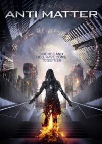 Постер к фильму Антиматерия (2016) смотреть онлайн на киного