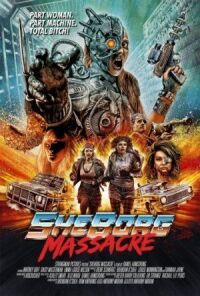 Постер к фильму Я ж кибер-мать: Резня (2016) смотреть онлайн на киного
