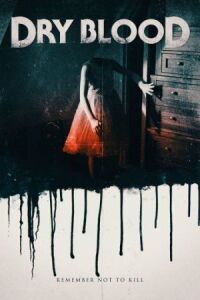 Постер к фильму Сухая кровь смотреть онлайн на киного