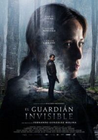Постер к фильму Невидимый страж (2017) смотреть онлайн на киного