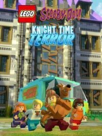 Постер к фильму LEGO Скуби-Ду: Время Рыцаря Террора (2015) смотреть онлайн на киного