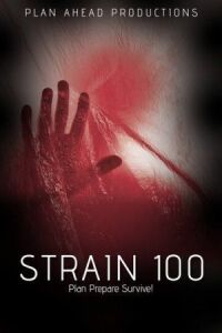 Постер к фильму Штамм 100 смотреть онлайн на киного