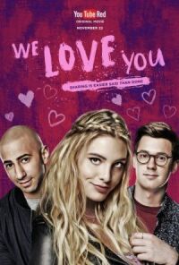 Постер к фильму Мы тебя любим (2016) смотреть онлайн на киного
