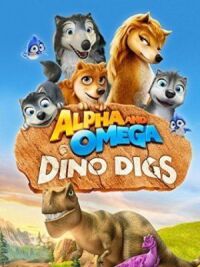 Постер к фильму Альфа и Омега 6: Прогулка с динозавром смотреть онлайн на киного